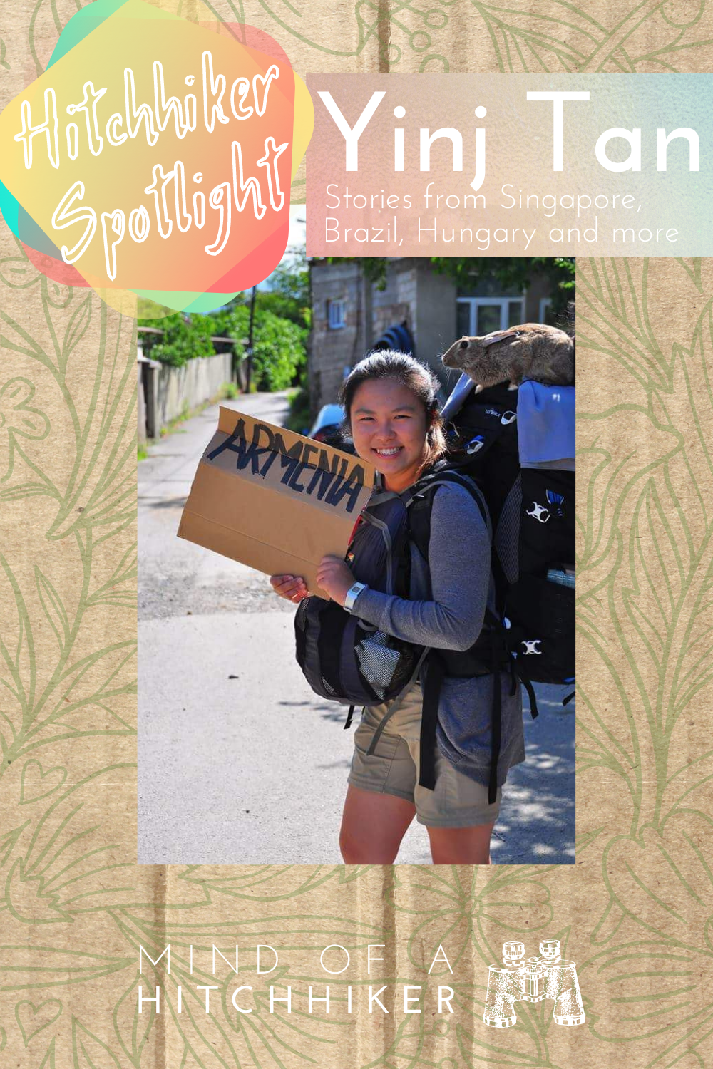 Yinj Tan is featured in this week's hitchhiker spotlight. She first got introduced to the concept in Singapore and has since adventured to multiple continents, working in places along the way
