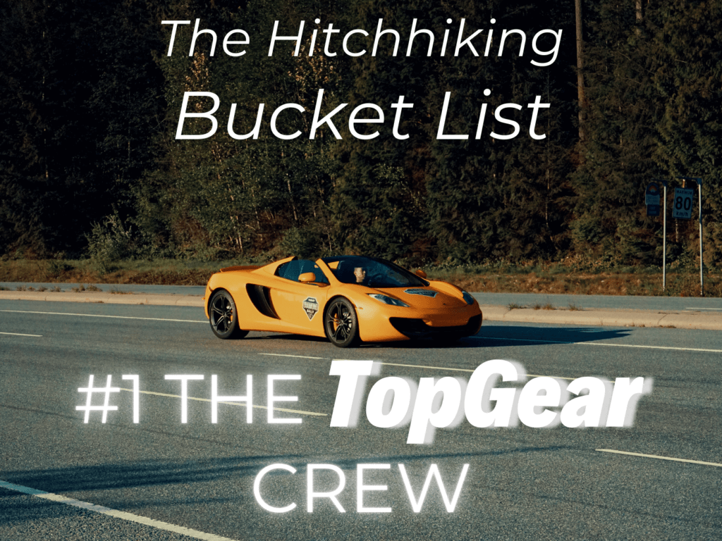 number 1 hitchhiking bucket list the top gear crew topgear