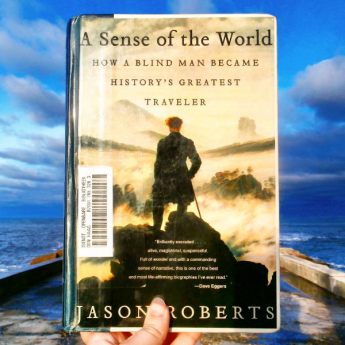 A sense of the world jason roberts books i love travel