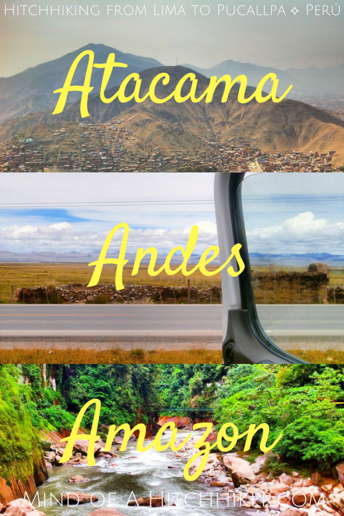 atacama, andes, amazon hitchhiking from lima to pucallpa peru