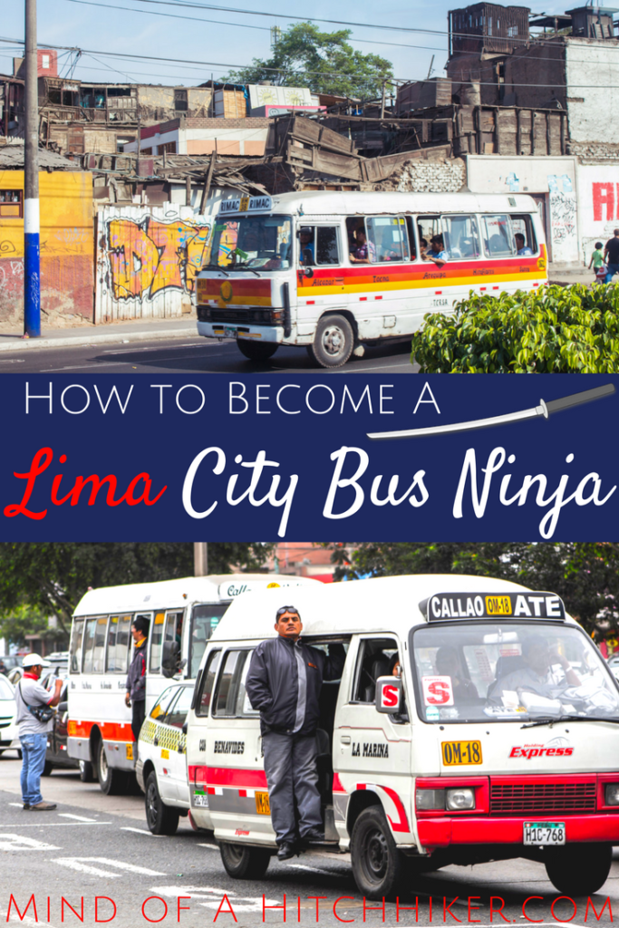 how to become a ninja of the Lima City Bus system peru