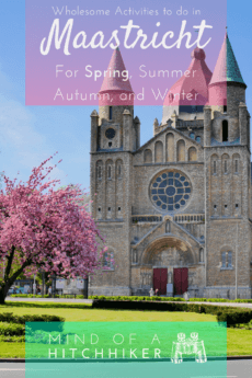 The southernmost city of the Netherlands is full of cool activities, but many of them are quite unwholesome. Here are a bunch of ideas of things to do when you're in Maastricht, for each season! #Maastricht #TheNetherlands #Netherlands #Holland #Europe #MaastrichtUniversity #UniversiteitMaastricht #Limburg #zuidlimburg #southlimburg #studentcity #Maas #wholesome #wholesomeness #hiking #selfcare #comfortfood #cozy #kindness #bekind #seasonalaffectivedisorder