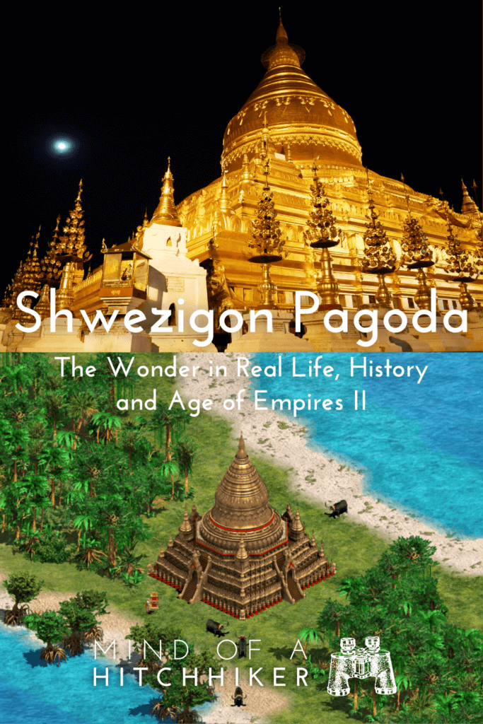 Age of Empires II wonder of the Burmese in real life Myanmar Shwezigon Pagoda