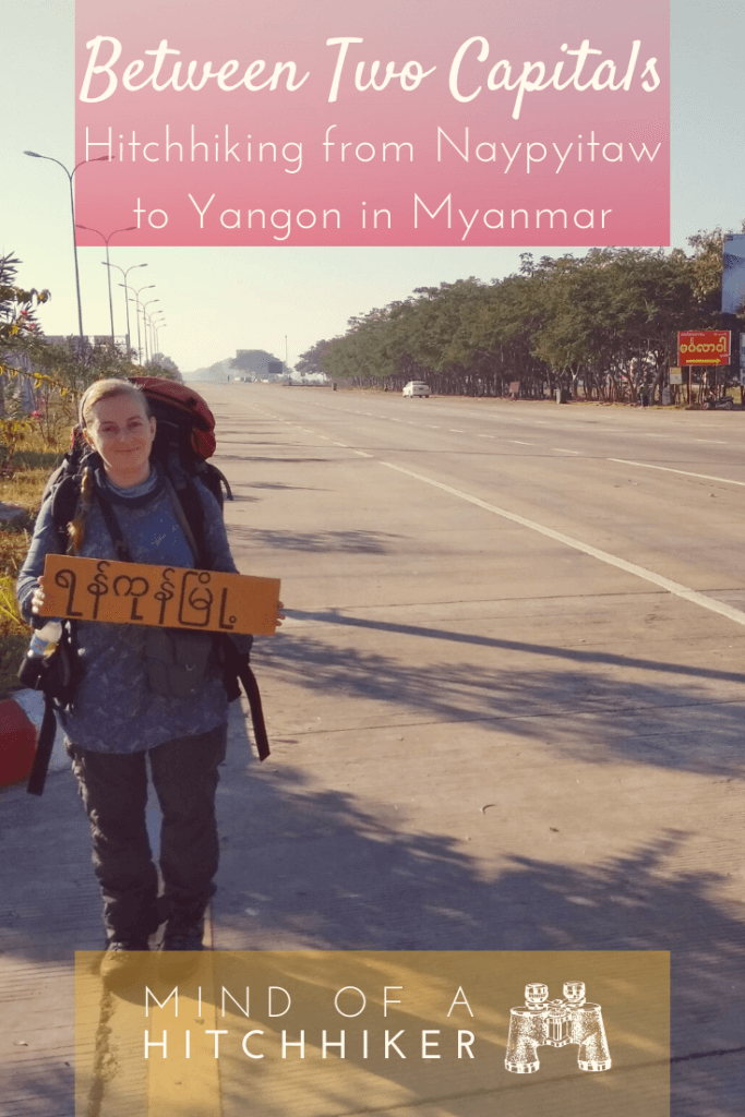 Jonas and I hitchhiked from Naypyitaw to Yangon in Myanmar: from the brand new capital city to the old one. The contrast between the two could not be more obvious. #Naypyitaw #Yangon #Naypyidaw #Rangoon #Myanmar #hitchhiking #hitchhiker #adventuretravel #travel #SoutheastAsia #Asia #autostop #otostop #автостоп #traveling #capitalcity #digitalnomad #backpacking #Myanma #Burma