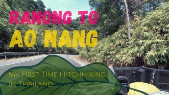 Ranong to Ao Nang: My First Time Hitchhiking in Thailand