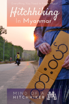 Hitchhiking in Myanmar doesn't work the same as it works in other countries. There are a few barriers, but they're overcomeable. If you're planning on hitchhiking in Myanmar, make sure to read this guide before you go! #hitchhiking #hitchhiker #hitchhikers #Myanmar #Myanma #southeastasia #asia #backpacking #travel #Yangon #Naypyitaw #Mandalay #inlelake #bagan #oldbagan #kalaw #backpack #mingun #burma #burmese