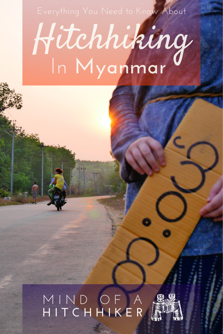 Hitchhiking in Myanmar doesn't work the same as it works in other countries. There are a few barriers, but they're overcomeable. If you're planning on hitchhiking in Myanmar, make sure to read this guide before you go! #hitchhiking #hitchhiker #hitchhikers #Myanmar #Myanma #southeastasia #asia #backpacking #travel #Yangon #Naypyitaw #Mandalay #inlelake #bagan #oldbagan #kalaw #backpack #mingun #burma #burmese