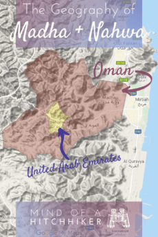 Have you ever visited an exclave? Madha and Nahwa are two very special exclaves/enclaves on the Arabian Peninsula. #Nahwa #Madha #Oman #UAE #UnitedArabEmirates #Sharjah #Musandam #exclave #enclave #geography