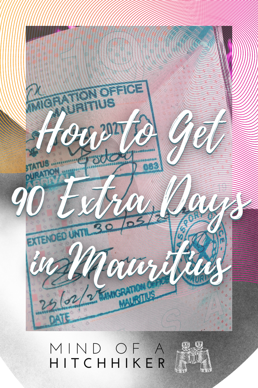 Tourist visa extension in Mauritius passport stamp