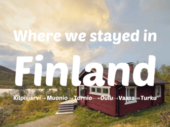 Accommodation in Finland: Where We Stayed between Kilpisjärvi and Turku