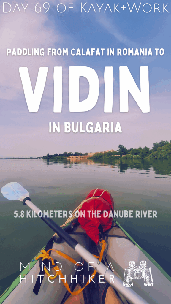 kayaking from Calafat to Vidin by Danube River Romania Bulgaria Zucchini kayak day 69