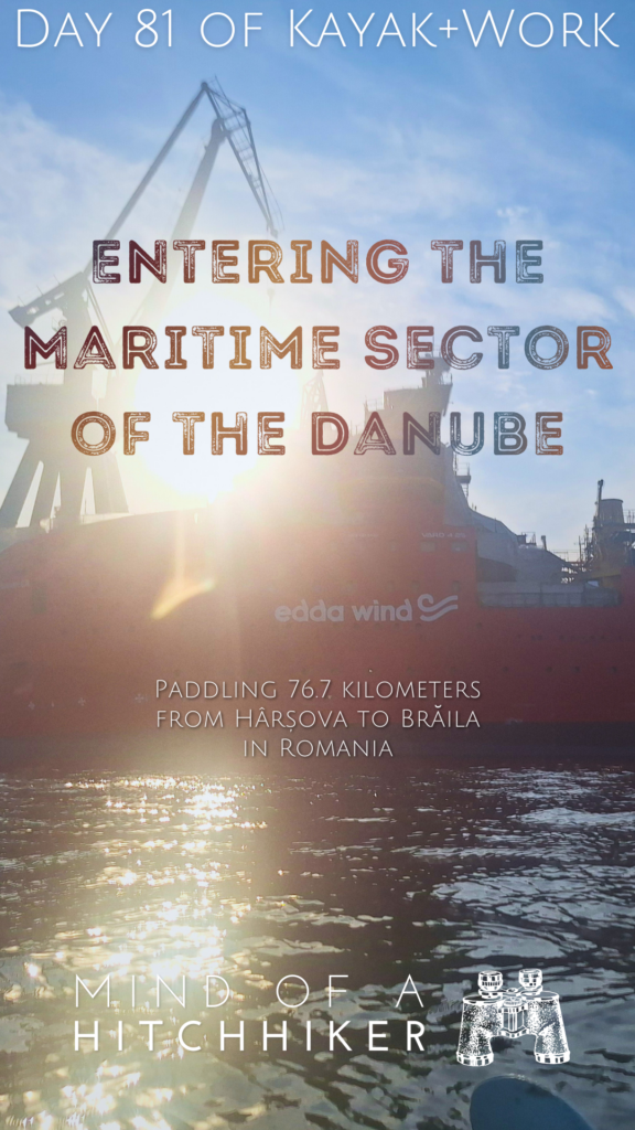 kayaking the Maritime Sector of the Danube River Braila Romania deep draft ships Black Sea kayak trip travel port