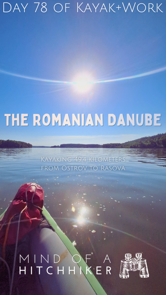 pin kayak trip day 78 Ostrov to Rasova Romania Danube River sunrise kayaking heat wave Balkan