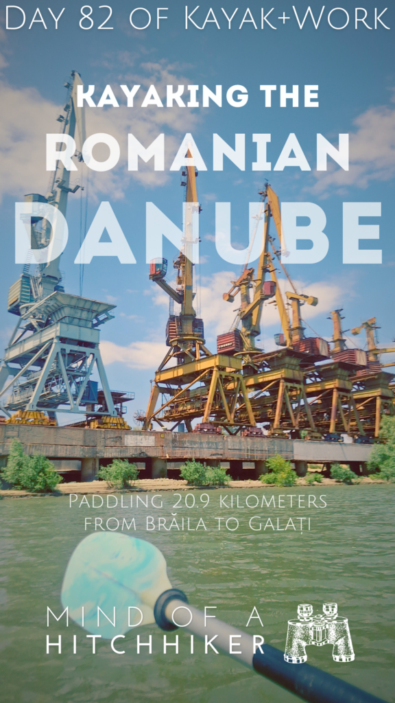 pin kayak trip day 82 Braila to Galati Romania last bridge across the Danube cranes port of call