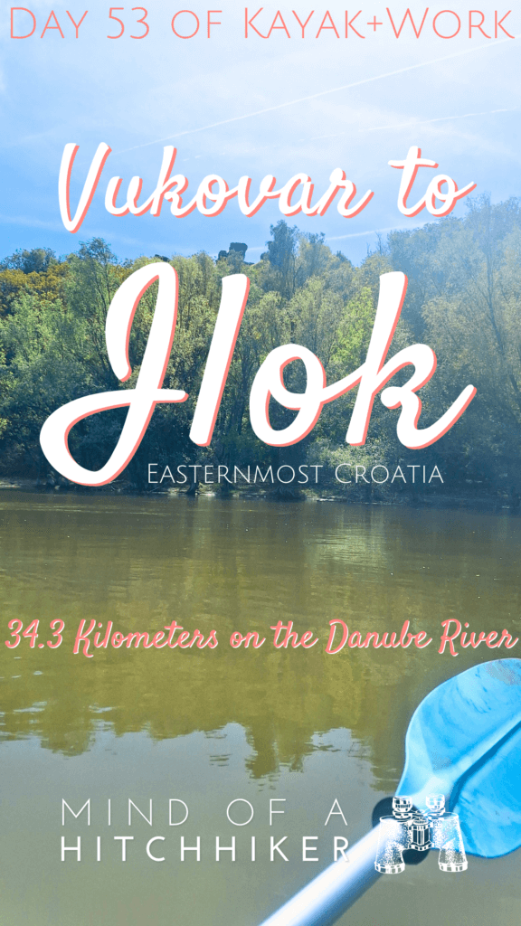 pin kayaking Vukovar to Ilok Danube River Croatia border with Serbia