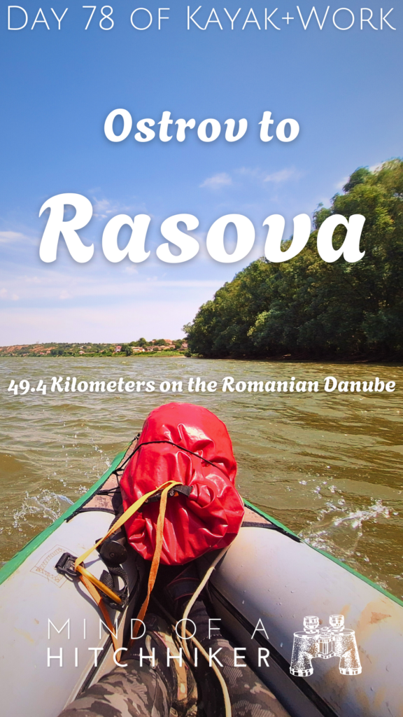 pin kayak trip day 78 Ostrov to Rasova Romania Danube River headwind arrival
