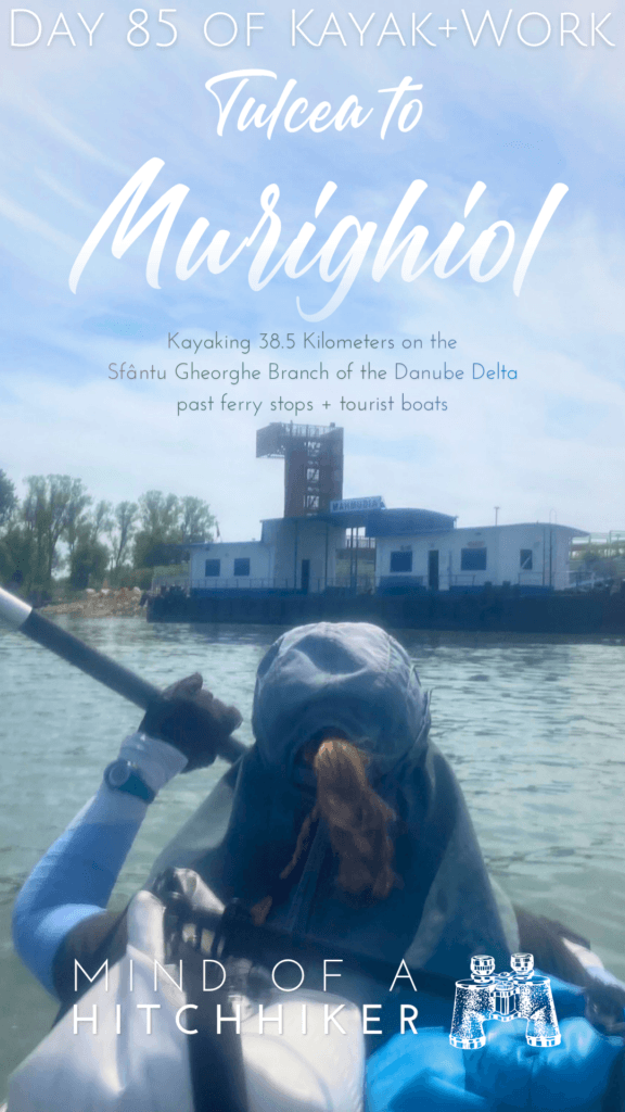 pin kayak trip day 85 Tulcea to Murighiol Sfantu Gheorghe branch Danube Delta kayaking Romania Mahmudia