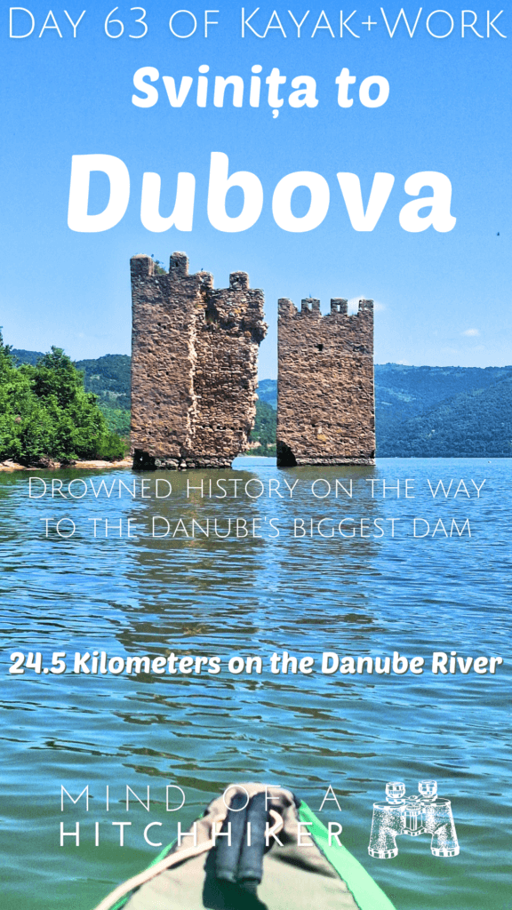 pin kayaking Danube Tricule Trikule fortress drowned sunken Iron Gate I dam Romania Serbia Svinita