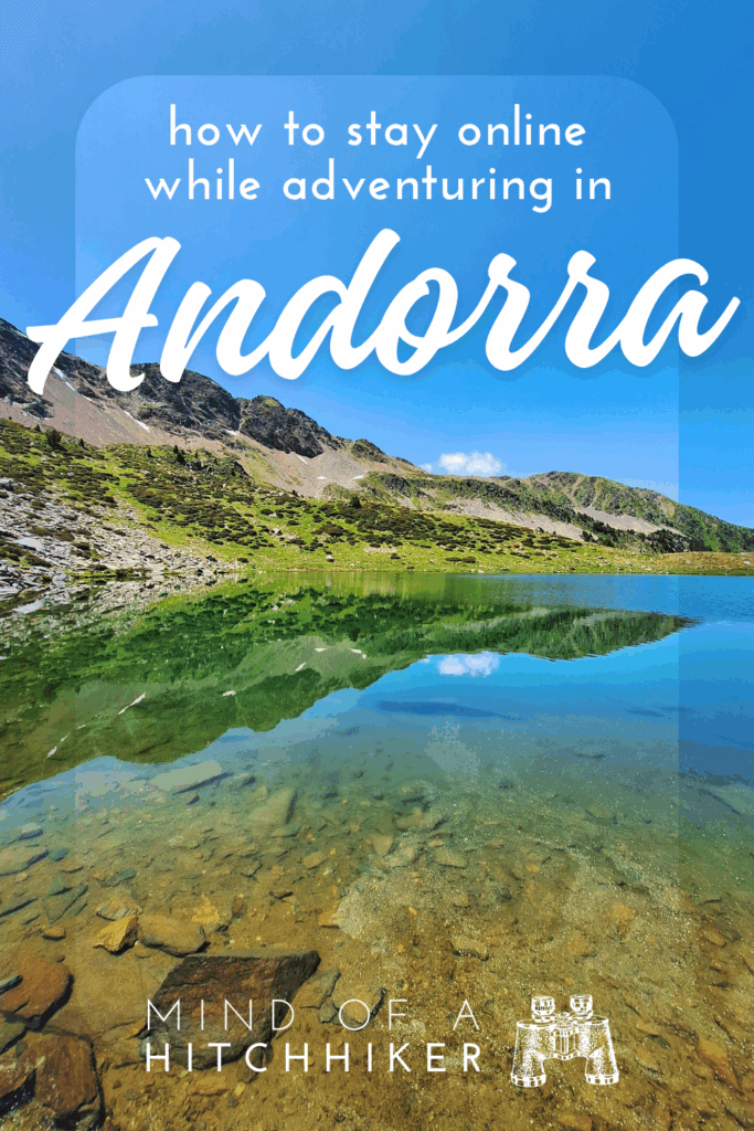 mobile data roaming in Andorra Estany hiking mountains Europe