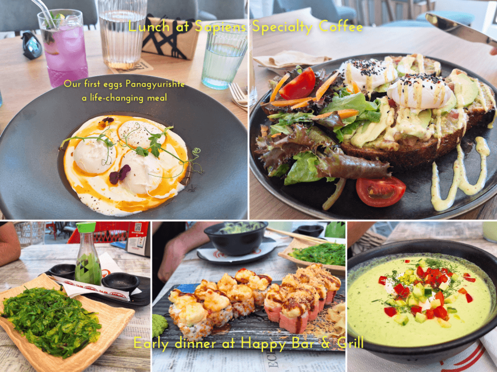 Saturday 29 June lunch at Sapiens Specialty coffee eggs panayurishte style Bulgarian dinner at happy bar and grill dinner vegetarian sushi Ruse Bulgaria