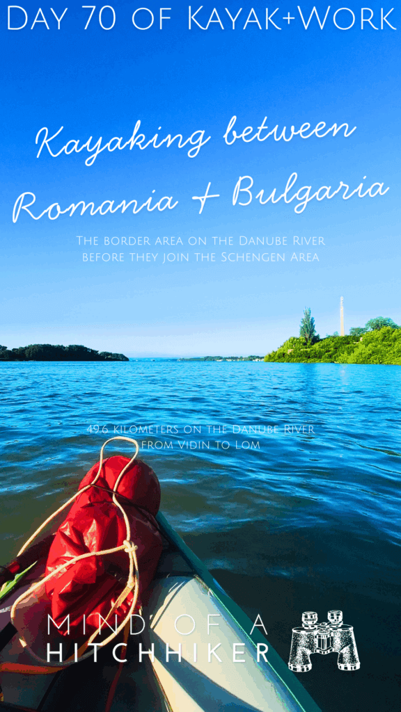 pin kayak trip day 70 Romania Bulgaria border area schengen EU zone Danube River Vidin to Lom