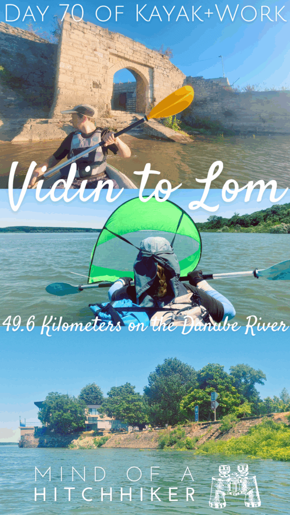 pin collage kayak trip day 70 Vidin to Lom Bulgaria