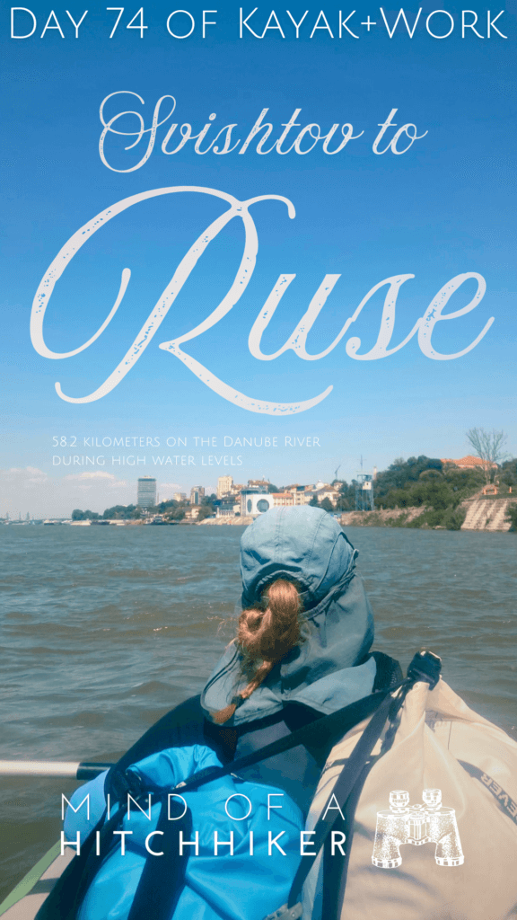 pin Kayak Trip Day 74 Svishtov to Ruse Danube River Bulgaria Romania