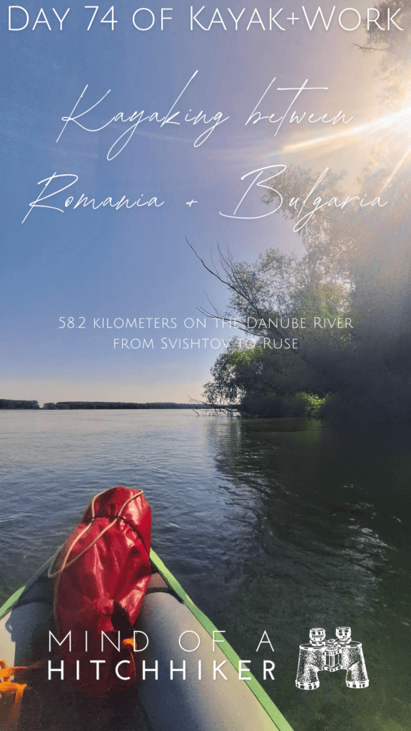 pin Kayak Trip Day 74 Svishtov to Ruse southernmost point of the Danube River