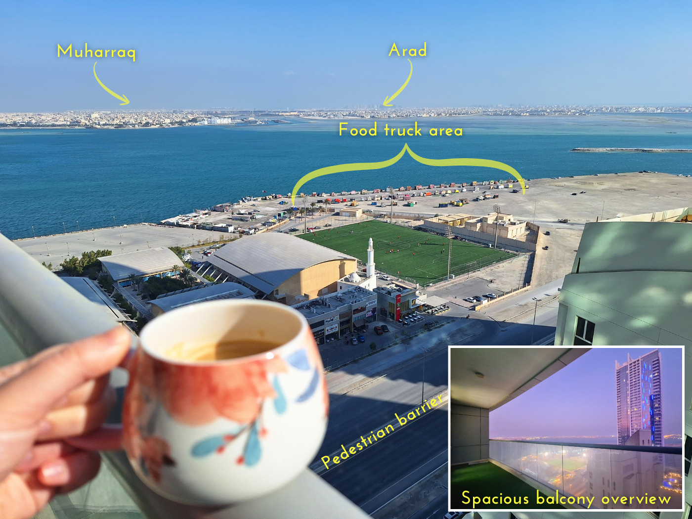 balcony coffee apartment Bahrain Al Manama vista view of Muharraq and Arad bay of Bahrain food truck area not very pedestrian friendly