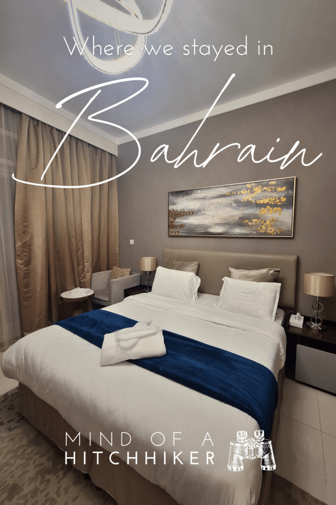Where to stay in Bahrain digital nomad couple travel Gulf countries Manama Bahrain