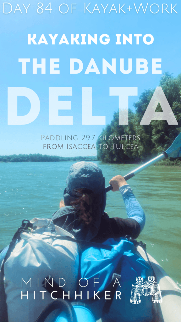 Danube kayak trip day 84 Isaccea to Tulcea Romania Ukraine border Danube Delta start branches branch shipping