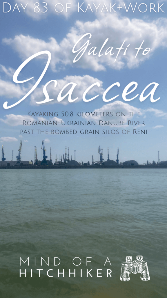 kayak trip day 83 bombed out grain silos Reni Ukraine river port cranes russian war crimes Danube River Romania border area